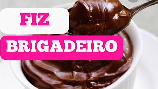 FIZ BRIGADEIRO- RECEITA DE BRIGADEIRO CASEIRO