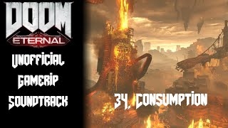 34. Consumption | Doom Eternal - Unofficial Gamerip Soundtrack