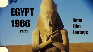 Egypt 1966 - 8mm Film Footage - part 1