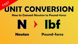 How to Convert Newton to Pound-force (N to lbf)