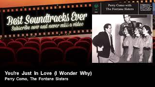 Perry Como, The Fontane Sisters - You're Just In Love (I Wonder Why)