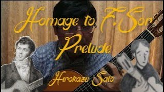 Hirokazu Sato/Prelude～Homage à F.Sor