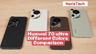 Huawei 70 ultra Different Colors Comparison and Full Review ❤️