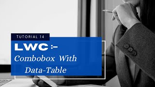 LWC  Combobox With Data table  || Get Accounts And  Related Contacts List In LWC through Apex Class