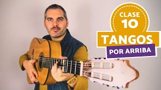 Como tocar tangos por arriba - Clase Nº 10