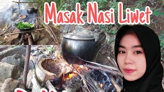 MASAK NASI LIWET BARENG SUAMI DAN MERTUA DI KEBUN