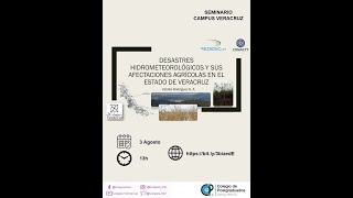 seminario  Fenómenos hidrometeorológicos y sus efectos sobre la producción agrícola