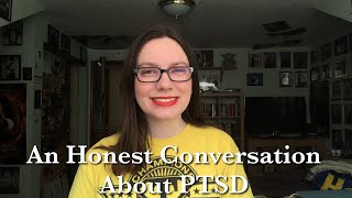 An Honest Conversation About PTSD