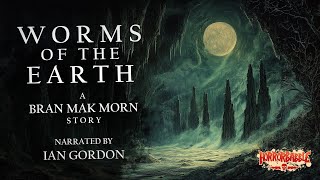 "Worms of the Earth" by Robert E. Howard / Bran Mak Morn