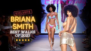 The BEST of Briana Smith Runway Shows 2023 | Miami Swim Week