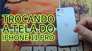 Como trocar o display do iPhone 11 PRO, trocando a tela.