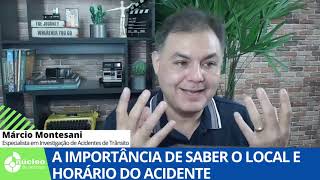 Você sabe a importância de saber o local e horário do acidente de trânsito?