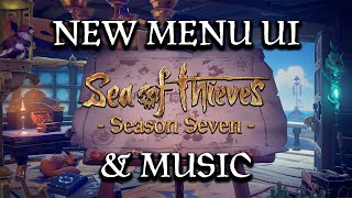 Sea of Thieves: Season 7 Update Main Menu UI | NEW Music & Calming Waves