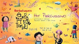 Hit Percussivo - Barbatuques - Tum Pá, DVD Ao Vivo