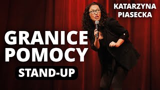 Katarzyna Piasecka - GRANICE POMOCY (2023) (Stand-Up)