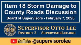 Santa Clara County Board of Supervisors Feb. 7, 2023 Meeting - Item 18 Storm Damage To County Roads