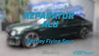 Carbon CBR Reparatur des Bentley Flying Spur