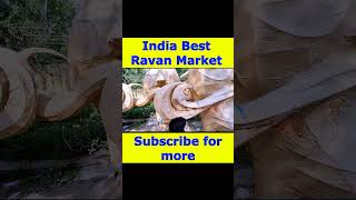 India Ki Sabse Badi Ravan Market Complete Tour Vlog Part 1 | Aise ravan kabhi nahi dekhe honge