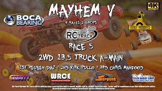 MAYHEM V Race 5 | A-Main | 2WD 13.5 Truck | March 26, 2023