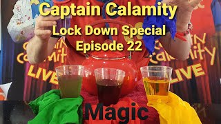 Captain Calamity Lock Down Special Episode 22