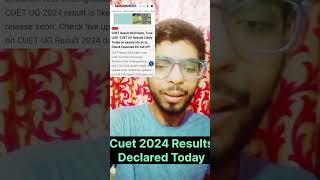 Cuet Results today | Cuet 2024 latest update | cuet results 2024 date #cuet