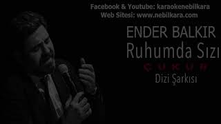 TURKCE KARAOKE RUHUMDA SIZI ENDER BALKIR