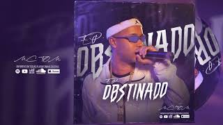 Mc Tom - PIÃO DE LADRÃO (PROD. KIS ) EP OBSTINADO