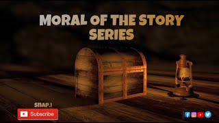 Moral of the story | Series | Trailer