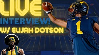 LIVE Interview w/3 Star ATH & Michigan Football Target Elijah Dotson!