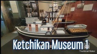 Ketchikan Museum #alaska  #history  @JoaneArlene