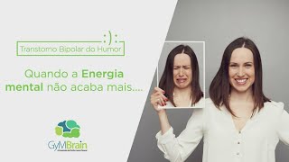 Quando a Energia mental não acaba mais