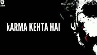 KARMA NEW WHATSAPP STATUS || KARMA || WHATSAPP STATUS || SAD || ATTITUDE || LOVE