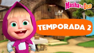 Masha y el Oso Castellano 🐻👧 TEMPORADA 2:TODOS LOS EPISODIOS 💝⭐️ Colección de dibujos animados 📺