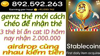 Cat ID Thẻ Bí Ẩn Nhận +2.000.000 - Thẻ Mới Gemzcoin Hướng Dẫn Chéo Nhận Thẻ Mớ Víp Hết Hạn 5 Ngày.