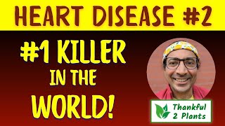 #1 Killer in the World? [Heart Disease - Part 2]