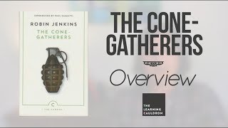 "The Cone-Gatherers" Overview | Robin Jenkins | English Revision