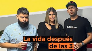 La vida después de las 3