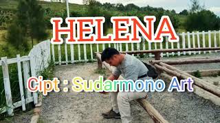 HELENA (ART VOICE) Cipt: Sudarmono Aritonang