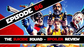 The Suicide Squad - SPOILER Review (ft. Luke Irvin)