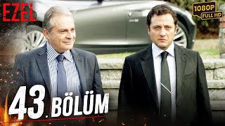 Ezel 43. Bölüm (Full HD)