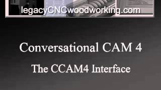 Legacy's Conversational CAM 4 (CCAM4) Interface