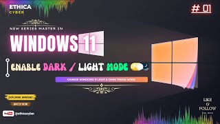 How to Enable Dark Mode in Windows 11 | Ethica