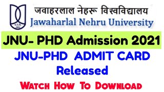 JNU phd admit card download | how to download jnu phd admit card 2021 | jnu phd