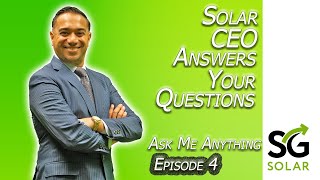 Solar CEO Answers YOUR QUESTIONS | Ep 4