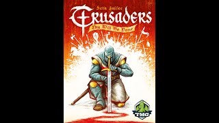 (REMATCH) Crusaders: Thy Will Be Done "Plays Thru" GreyElephant Gaming