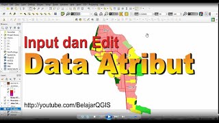 Buat Peta #8. Cara Input dan Edit Data Atribut