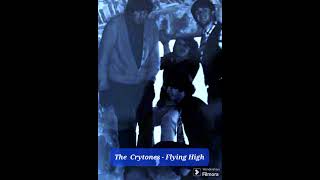 The Crytones - Flying High (Remastered)