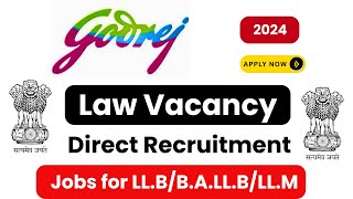 Assistant Manager - Law Vacancy out at Godrej | Law Vacancy 2024 | Legal Jobs in India