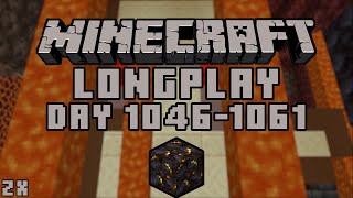 The Minecraft Longplay (Day 1046-1061)(No Commentary) *Relax*