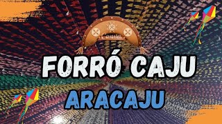 Aracaju tem Forró do Bom!!! FORRÓ CAJU